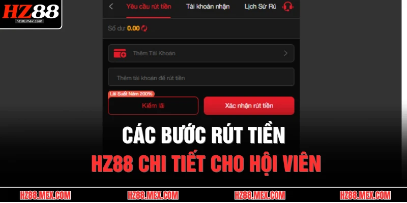 Các bước rút tiền HZ88 chi tiết cho hội viên